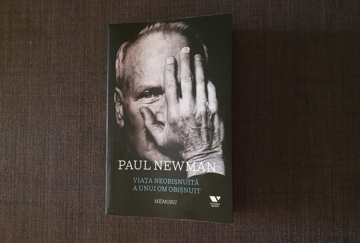 Paul Newman autobiografie Viata extraordinara a unui om obisnuit