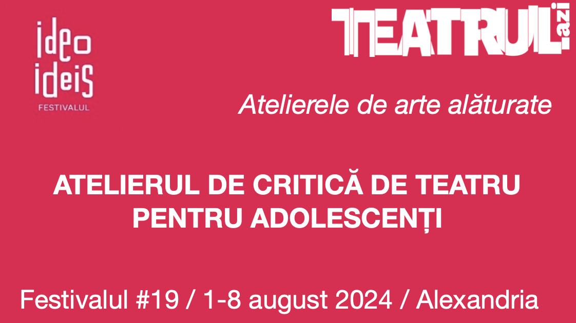 Festivalul de Teatru Tănăr Ideo Ideis Festivalul de Teatru Tănăr Ideo Ideis